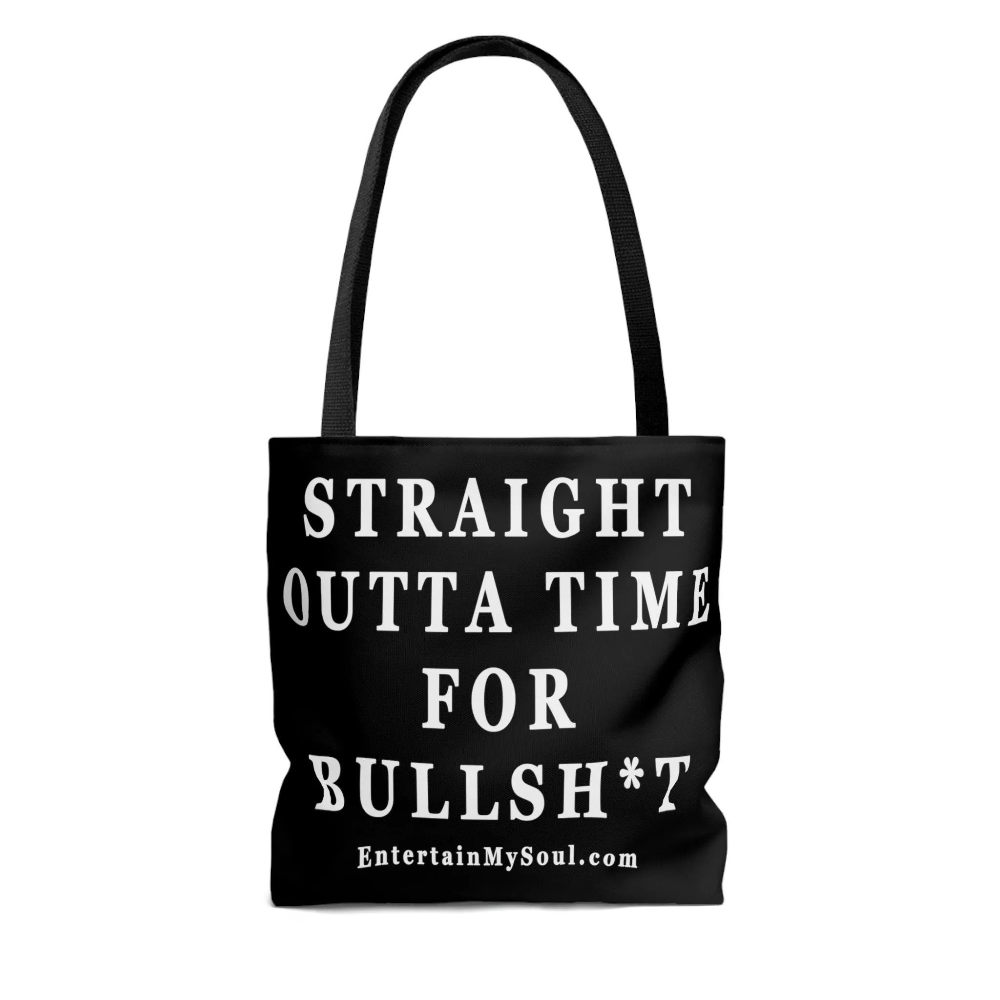 AOP Tote Bag Straight Outta Time for Bullsh*t
