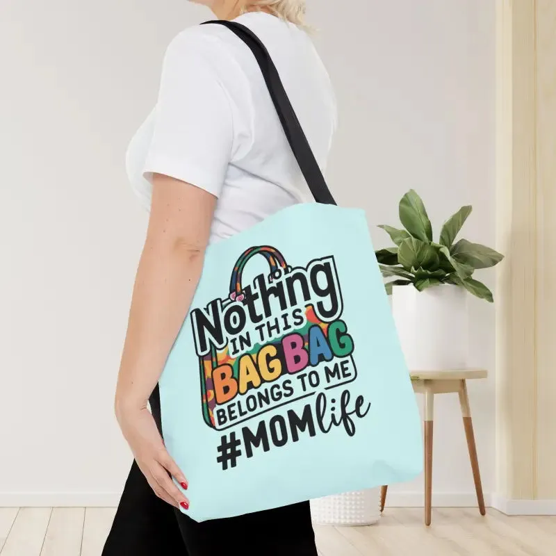 Mom Life Tote Bag for Bold and Busy Days