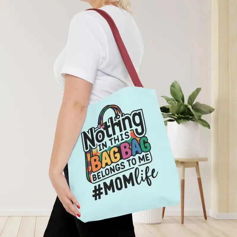 Mom Life Tote Bag for Bold and Busy Days