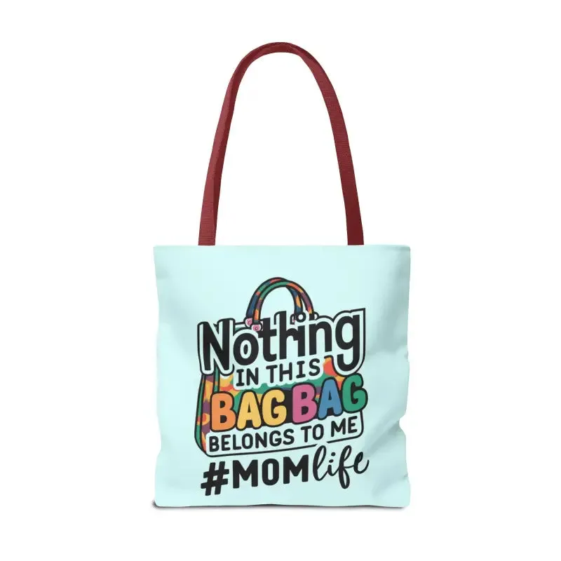 Mom Life Tote Bag for Bold and Busy Days