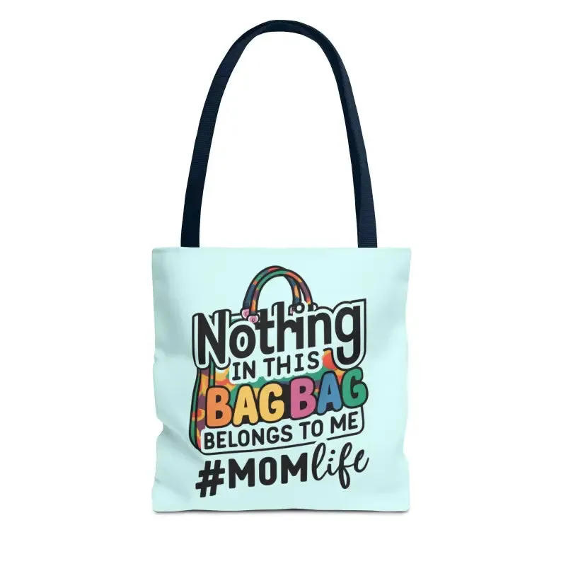 Mom Life Tote Bag for Bold and Busy Days