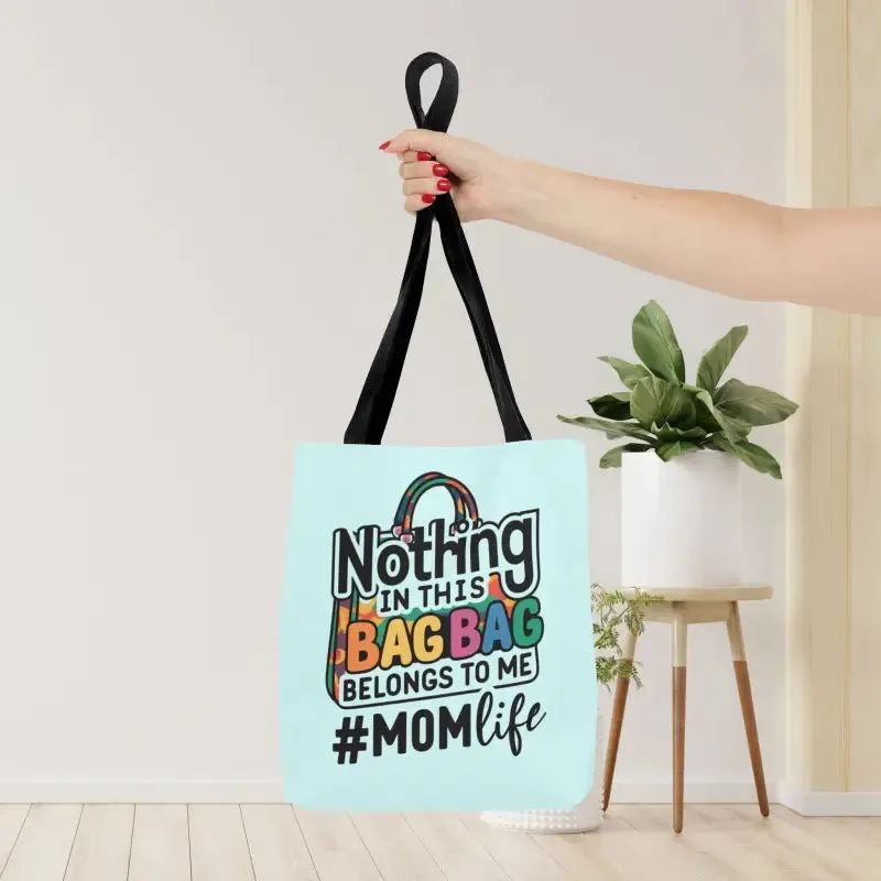 Mom Life Tote Bag for Bold and Busy Days