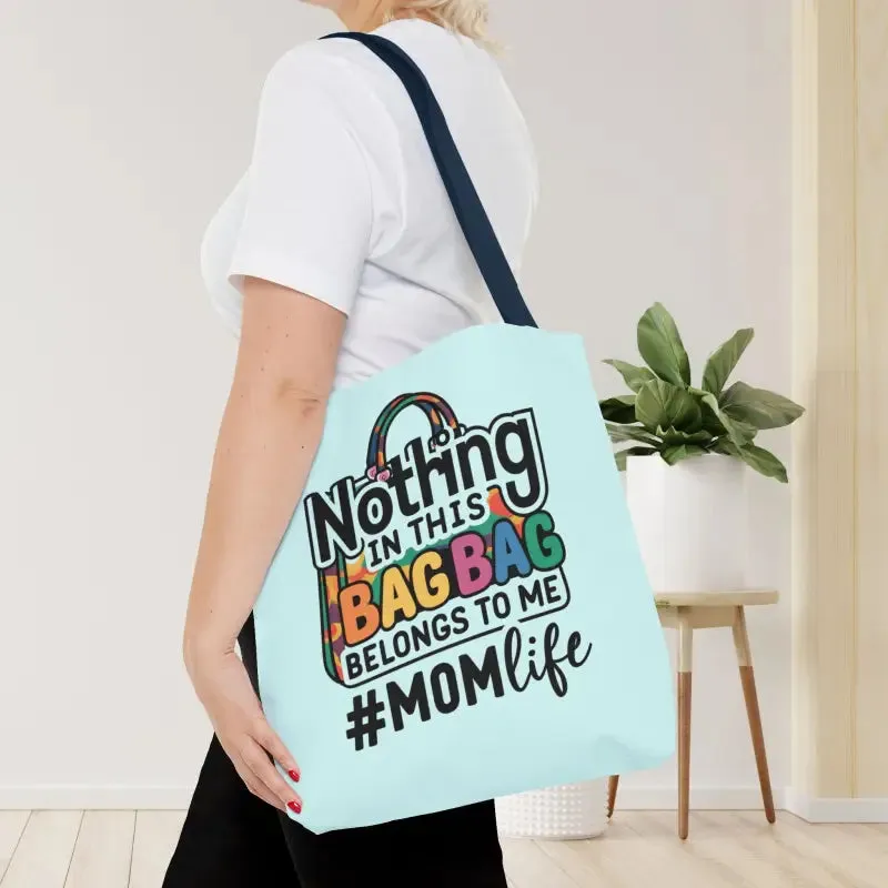Mom Life Tote Bag for Bold and Busy Days