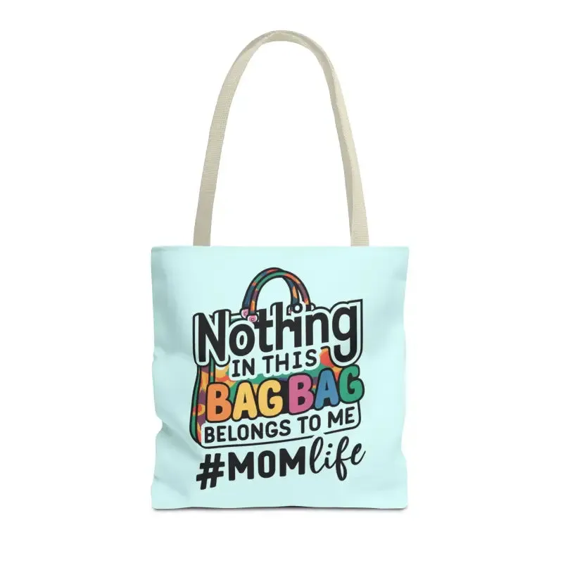 Mom Life Tote Bag for Bold and Busy Days
