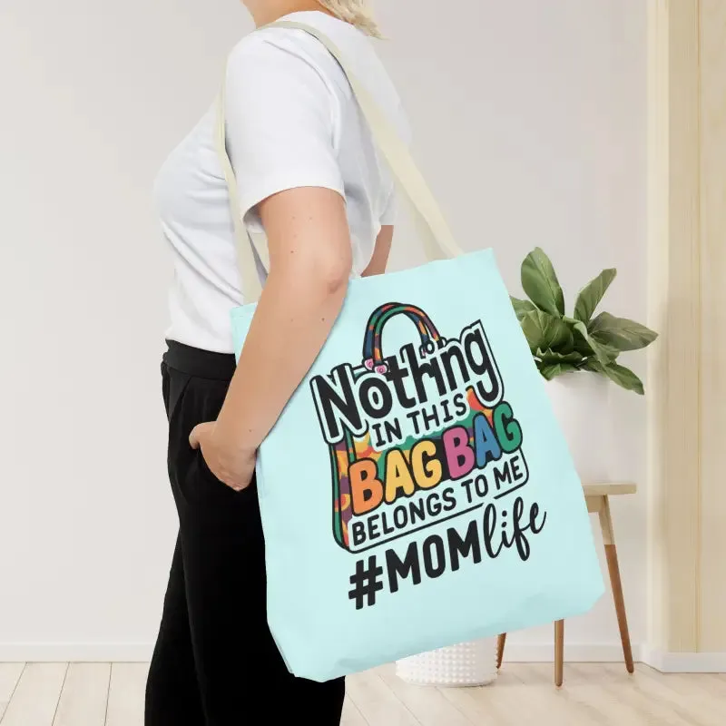 Mom Life Tote Bag for Bold and Busy Days