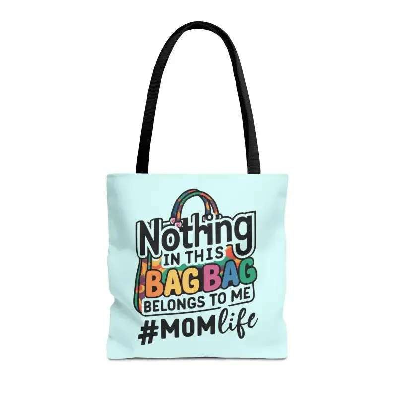 Mom Life Tote Bag for Bold and Busy Days