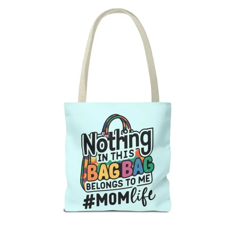 Mom Life Tote Bag for Bold and Busy Days