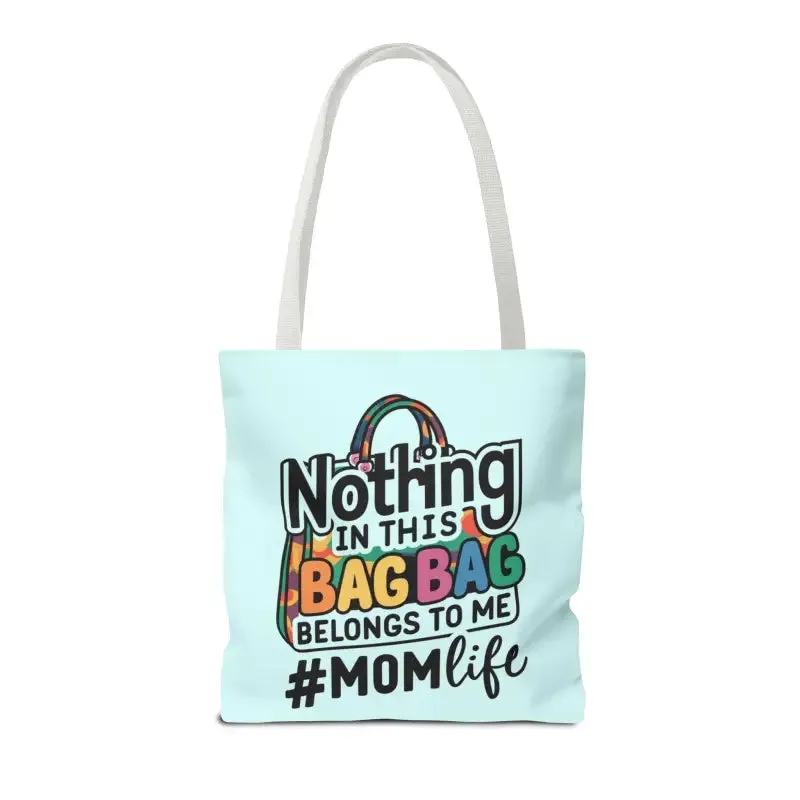 Mom Life Tote Bag for Bold and Busy Days