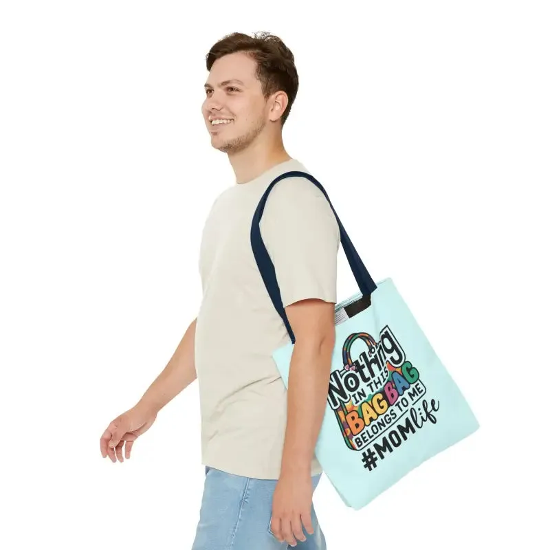 Mom Life Tote Bag for Bold and Busy Days