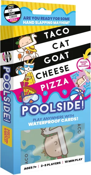 Taco Cat Goat Cheese Pizza - Poolside Edition – Waterproof Card Game for Outdoor Camping, Travel and Family Game Night - Wildly Entertaining & Easy to Learn – 10 Min, Ages 7 , 2-8 Players